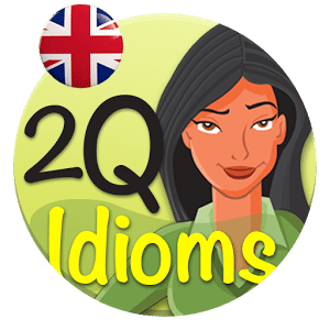 2Q English Idioms