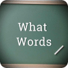 What Words