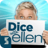 Dice with Ellen