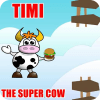 TIMI THE SUPER COW GAME