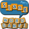 Slang Word Game - part 1