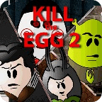 Kill the Egg 2