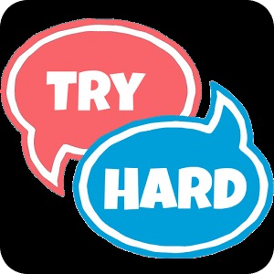 Try HARD