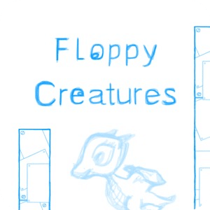 Floppy Creatures
