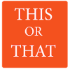 This or That - The best This or That game
