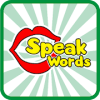 Speak Words