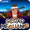 Guide for Scrap Of Mechanic 2018