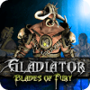 Gladiator  Blades of Fury