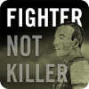 Fighter not Killer