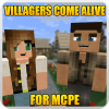 Villagers Come Alive for MCPE
