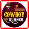 NEW Cowboy Runner
