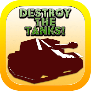 Destroy The Tanks!