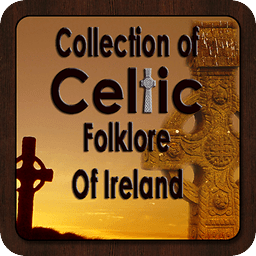 Celtic Folklore Of Ireland