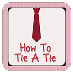 How To Tie a Tie Guide