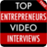 Entrepreneurs Video Interviews