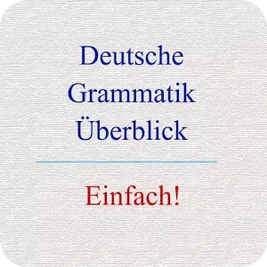 Deutsche Grammatik Überblick