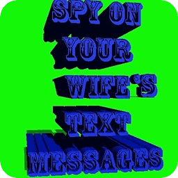Spy On Wife Text Messages