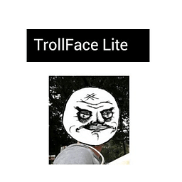 Troll your Face Lite