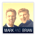 Mark and Brian