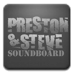 Preston and Steve Soundboard