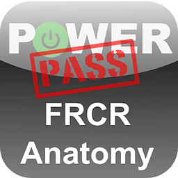 Powerpass FRCR Anatomy