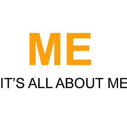 It's All About Me