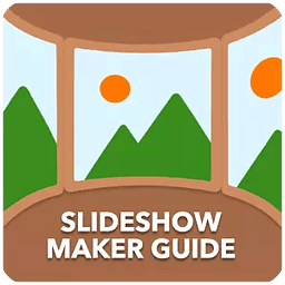 Slideshow Maker Guide