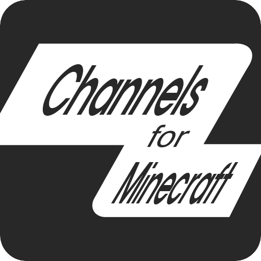 Channel for Minecraft