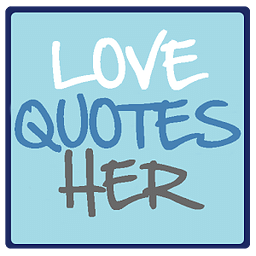 Love quotes for her