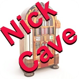 Nick Cave JukeBox