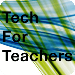 Tech For Teachers