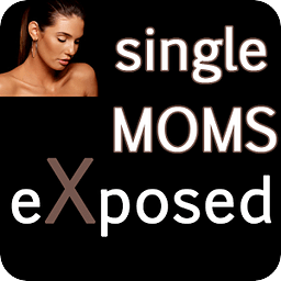 Single Moms eXposed