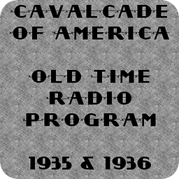 Cavalcade of America OTR...