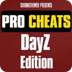 Pro Cheats - DayZ Editio...