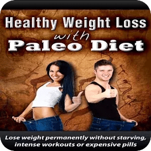 Paleo Diet & Weight Loss Guide