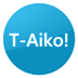 T-Aiko!