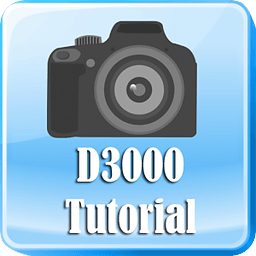 Nicon D3000 Tutorial