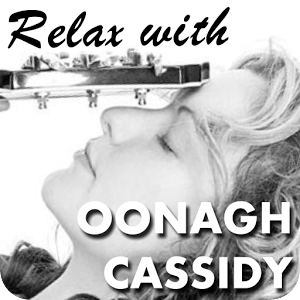 Relax with Oonagh Cassidy Lite