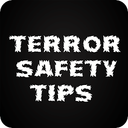 Terror Safety Tips