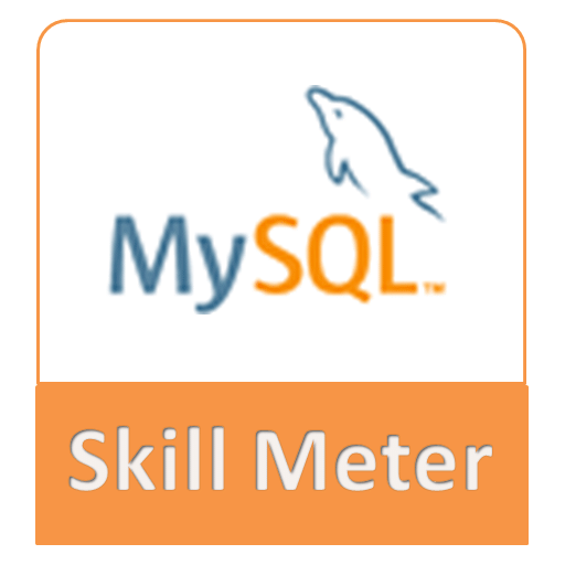 MySQL技能测试(MySQL Skill Meter)