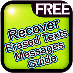 Recover Erased Texts Mes...
