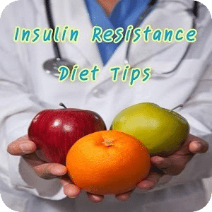 Insulin Resistance Diet Tips