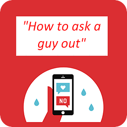 Ask a guy out