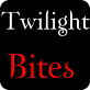 Twilight Bites!
