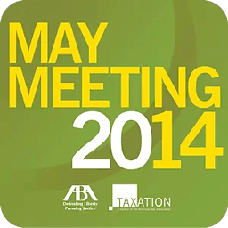 ABA Tax 2014 May Meeting