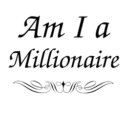 Am I a millionaire?