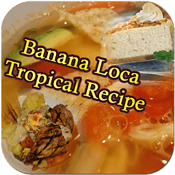 Banana Loca Tropical Rec...