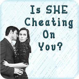 Is SHE Cheating On You?