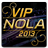 VIP Nola 2013