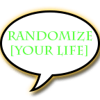 Randomize Your Life